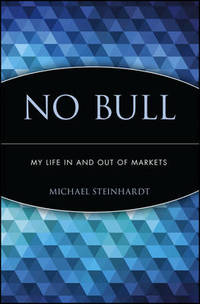 No Bull: My Life In and Out of Markets