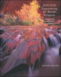 Experiencing the World&#039;s Religions: Tradition, Challenge, and Change by Michael Molloy - 2001-03-03