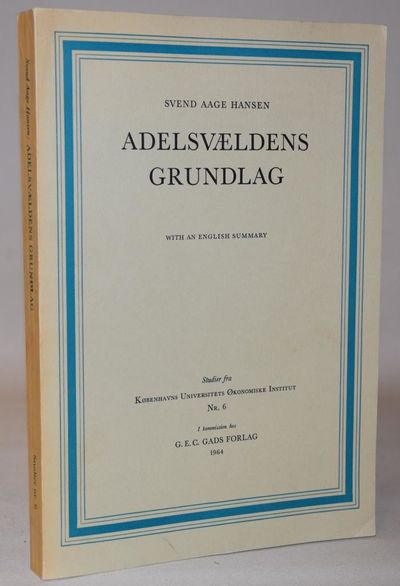 Adelsvældens Grundlag.