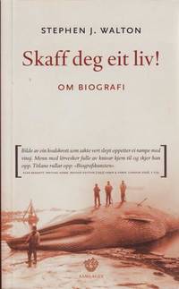 Skaff deg eit liv! Om biografi.