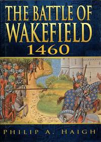 THE BATTLE OF WAKEFIELD, 30 DECEMBER 1460