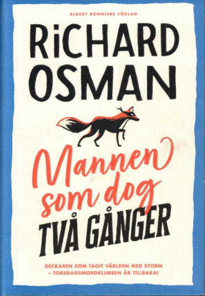 MANNEN SOM DOG TVÅ GÅNGER.