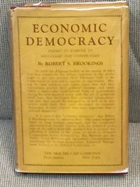 cover of Economic Democracy, America's Answer to Socialism and Communism