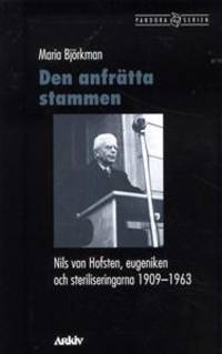 Den anfrätta stammen. Nils von Hofsten, eugeniken…