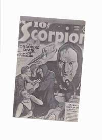 THE SCORPION: Satan&#039;s Incubator; Vendetta with the Dead; Horrors of History; The Corroding Death - Pulp Classics 12 ( XII ) Reprints April - May 1939 ( Sequel to The Octopus Pulp Magazine ) by Weinberg, Robert (ed.) ( Randolph Craig; Donald Dale; John Blummer; Wyatt Blassingame ) - 1976