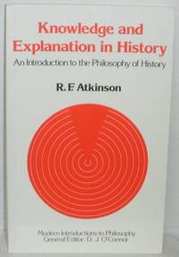 Knowledge and Explanation in History. An…