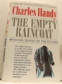 The empty Raincoat. Making sense of the future.