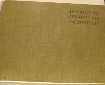 Stockholms affärs- och industriliv. Utgives med…