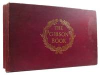 THE GIBSON BOOK: A COLLECTION OF THE PUBLISHED WORKS OF CHARLES DANA GIBSON IN TWO VOLUMES