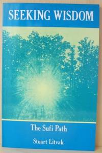 Seeking Wisdom. The Sufi path.