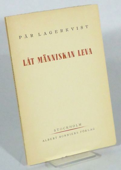 Låt människan leva.