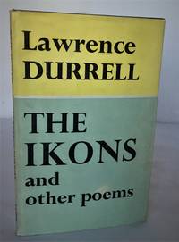 The Ikons: and Other Poems by Lawrence Durrell - Signed First Edition - 1966 - from Idler Fine Books (SKU: 004952)