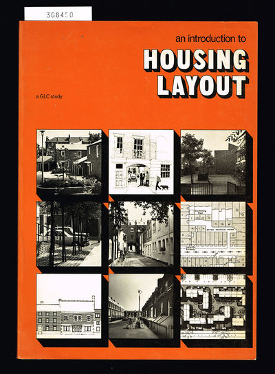 An introduction to housing layout. A GLC study.