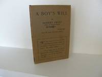 Boy&#039;s Will by Frost, Robert - 1915