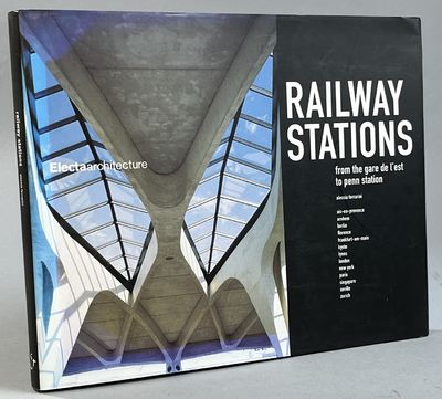 Railway Stations. From the Gare de l´Est to Penn…