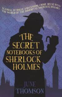 The Secret Notebooks of Sherlock Holmes
