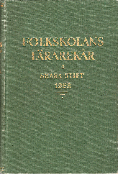 Folkskolans lärarekår i Skara stift 1928…