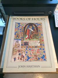 Books of Hours and their Owners by John Harthan - 1978