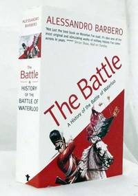 cover of The Battle A New History of Waterloo