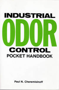 Industrial Odor Control Handbook: Pocket handbook by Paul N. Cheremisinoff - 1988-01-01