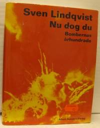 Nu dog du. Bombernas århundrade.