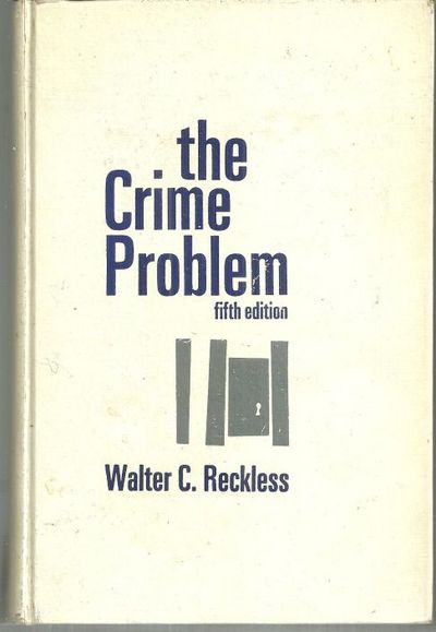 Reckless, Walter - Crime Problem