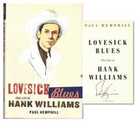 Lovesick Blues: the Life of Hank Williams