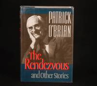 The Rendezvous and Other Stories by Patrick O'Brian - 1994