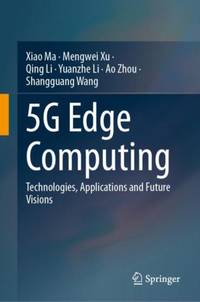 5G Edge Computing : Technologies, Applications and Future Visions