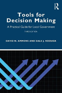 Tools for Decision Making: A Practical Guide for Local Government
