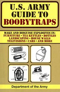 U.S. Army Guide to Boobytraps