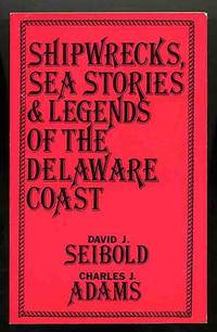 image of Shipwrecks, Sea Stories & Legends of the Delaware Coast