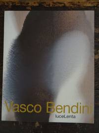 Vasco Bendini: Luce Lenta