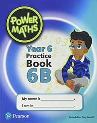 Power Maths Year 6 Pupil Practice Book 6B (Power Maths Print)