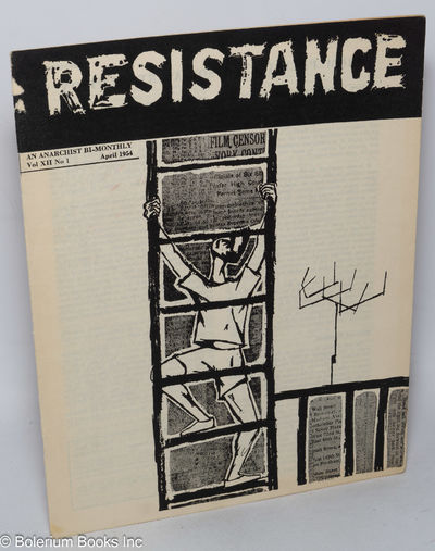 Resistance, an anarchist bi-monthly, vol. 12, no. 1, April 1954