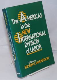 image of The Americas in the New International Division of Labor