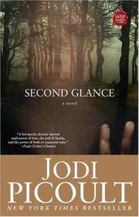 Second Glance by Jodi Picoult - 2004