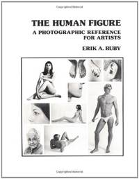 The Human Figure: A Photographic Reference for Artists