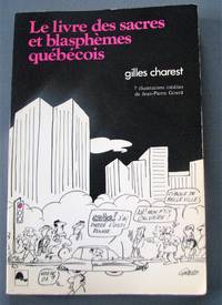 image of Le livre des sacres et blasphèmes québécois