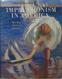 Impressionism in America: The Ten American Painters