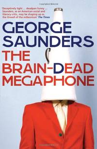 The Brain-Dead Megaphone