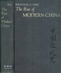 The Rise of Modern China by HsuÂ¨, Immanuel Chung-Yueh - 1970