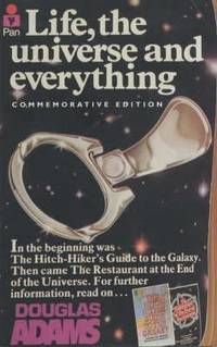 Life, the Universe and Everything (Hitch-Hikers Guide to the Galaxy, No. 3)