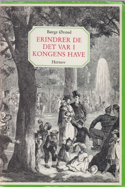 Erindrer De det var i Kongens Have