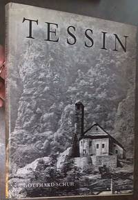 Tessin: Ruckblick Auf Ein Paradies