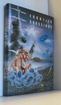 Frontier Crossings : A Souvenir of the 45th World Science Fiction Convention : Conspiracy '87