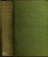 The Alps in 1864, a Private Journal. Association copy