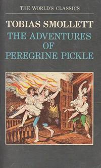 The Adventures of Peregrine Pickle (The World's Classics)