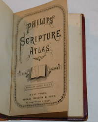 PHILIPS SCRIPTURE ATLAS. de Hughes, William, F.R.G.S - [1870-79].