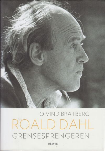 Roald Dahl. Grensesprengeren. Fotografier ved…
